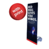 24" x 57" Water Base Banner With Print